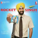 Rocket Singh - Salesman Of The Year (2009) Mp3 Songs